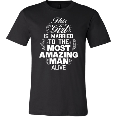 This-Girl-is-Marriedt-to-The-Most-Amazing-Man-Alive-Shirt-gift-for-wife-wife-gift-wife-shirt-wifey-wifey-shirt-wife-t-shirt-wife-anniversary-gift-family-shirt-birthday-shirt-funny-shirts-sarcastic-shirt-best-friend-shirt-clothing-men-shirt