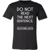 Do-Not-Read-The-Next-Sentence-You-Little-Rebel-I-Like-You-Shirt-funny-shirt-funny-shirts-sarcasm-shirt-humorous-shirt-novelty-shirt-gift-for-her-gift-for-him-sarcastic-shirt-best-friend-shirt-clothing-men-shirt