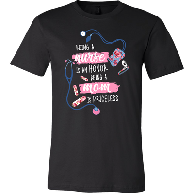 Being-a-Nurse-is-an-Honor-Being-a-Mom-is-Priceless-Shirts-Mom-Shirts-nurse-shirt-nurse-gift-nurse-nurse-appreciation-nurse-shirts-rn-shirt-personalized-nurse-gift-for-nurse-rn-nurse-life-registered-nurse-clothing-men-shirt