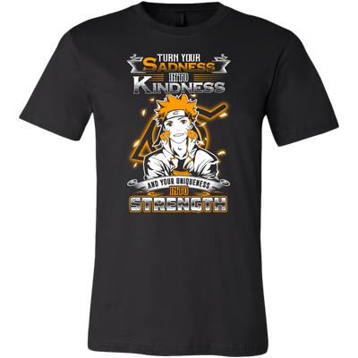 Naruto-Shirt-Turn-Your-Sadness-Into-Kindness-and-Your-Uniqueness-Into-Strength-merry-christmas-christmas-shirt-anime-shirt-anime-anime-gift-anime-t-shirt-manga-manga-shirt-Japanese-shirt-holiday-shirt-christmas-shirts-christmas-gift-christmas-tshirt-santa-claus-ugly-christmas-ugly-sweater-christmas-sweater-sweater-family-shirt-birthday-shirt-funny-shirts-sarcastic-shirt-best-friend-shirt-clothing-men-shirt