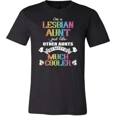 I'm-a-Lesbian-Aunt-Just-Like-Other-Aunts-Except-Much-Cooler-Shirts-LGBT-SHIRTS-gay-pride-shirts-gay-pride-rainbow-lesbian-equality-clothing-men-shirt