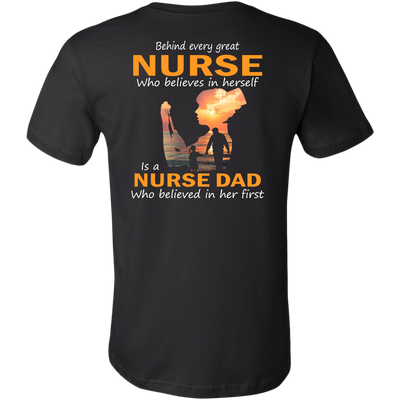 Behind-Every-Great-Nurse-Who-Believes-in-Herself-is-a-Nurse-Dad-Who-Believed-in-Her-First-Shirt-Dad-Shirt-Gift-for-Dad-Father-Shirt-nurse-shirt-nurse-gift-nurse-nurse-appreciation-nurse-shirts-rn-shirt-personalized-nurse-gift-for-nurse-rn-nurse-life-registered-nurse-clothing-men-shirt