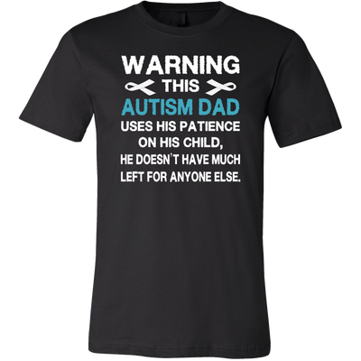 Warning-This-Autism-Dad-Uses-His-Patience-On-His-Child-Shirt-autism-shirts-autism-awareness-autism-shirt-for-mom-autism-shirt-teacher-autism-mom-autism-gifts-autism-awareness-shirt- puzzle-pieces-autistic-autistic-children-autism-spectrum-clothing-men-shirt