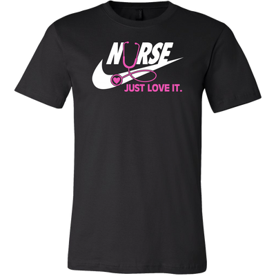 Nurse Just love it Shirt