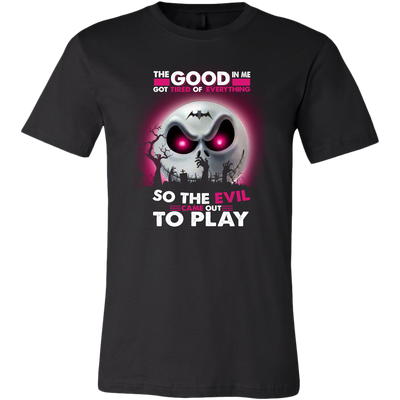 The-Good-In-Me-Got-Tired-Of-Everything-So-The-Evil-Came-Out-To-Play-The-Nightmare-Before-Christmas-Shirt-halloween-shirt-halloween-halloween-costume-funny-halloween-witch-shirt-fall-shirt-pumpkin-shirt-horror-shirt-horror-movie-shirt-horror-movie-horror-horror-movie-shirts-scary-shirt-holiday-shirt-christmas-shirts-christmas-gift-christmas-tshirt-santa-claus-ugly-christmas-ugly-sweater-christmas-sweater-sweater-family-shirt-birthday-shirt-funny-shirts-sarcastic-shirt-best-friend-shirt-clothing-men-shirt
