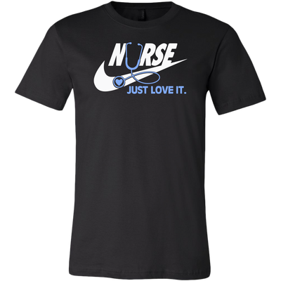 Nurse Just Love It Shirt, Nurse Shirt