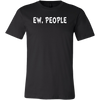 EW-People-Shirt-funny-shirt-funny-shirts-humorous-shirt-novelty-shirt-gift-for-her-gift-for-him-sarcastic-shirt-best-friend-shirt-clothing-men-shirt