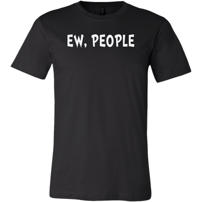 EW-People-Shirt-funny-shirt-funny-shirts-humorous-shirt-novelty-shirt-gift-for-her-gift-for-him-sarcastic-shirt-best-friend-shirt-clothing-men-shirt