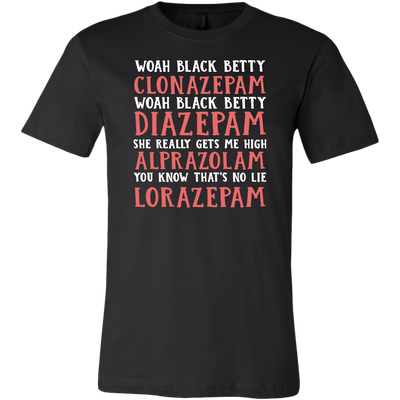 Woah-Black-Betty-Clonazepam-Nurse-Shirt-nurse-shirt-nurse-gift-nurse-nurse-appreciation-nurse-shirts-rn-shirt-personalized-nurse-gift-for-nurse-rn-nurse-life-registered-nurse-clothing-men-shirt