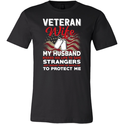 Veteran-Wife-My-Husband-Risked-His-Life-To-Save-Strangers-Shirt--veteran-t-shirt-veteran-shirt-gift-for-veteran-veteran-military-t-shirt-solider-family-shirt-birthday-shirt-funny-shirts-sarcastic-shirt-best-friend-shirt-gift-for-wife-wife-gift-wife-shirt-wifey-clothing-men-shirt