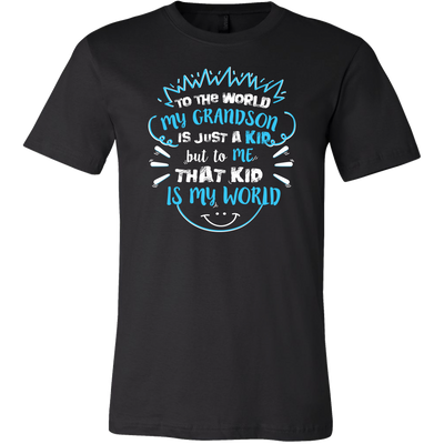 To-The-World-My-Grandson-Is-Just-A-Kid-But-To-Me-That-Kid-Is-My-World-grandfather-t-shirt-grandfather-grandpa-shirt-grandfather-shirt-grandma-t-shirt-grandma-shirt-grandma-gift-amily-shirt-birthday-shirt-funny-shirts-sarcastic-shirt-best-friend-shirt-clothing-men-shirt