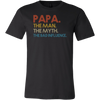 Papa-The-Man-The-Myth-The-Bad-Influence-Shirt-dad-shirt-father-shirt-fathers-day-gift-new-dad-gift-for-dad-funny-dad shirt-father-gift-new-dad-shirt-anniversary-gift-family-shirt-birthday-shirt-funny-shirts-sarcastic-shirt-best-friend-shirt-clothing-men-shirt