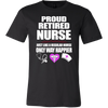 Proud-Retired-Nurse-Just-Like-A-Regular-Nurse-Only-Way-Happier-Shirt-nurse-shirt-nurse-gift-nurse-nurse-appreciation-nurse-shirts-rn-shirt-personalized-nurse-gift-for-nurse-rn-nurse-life-registered-nurse-clothing-men-shirt
