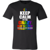 Keep Calm I'm Crazy Gay Sister The Human The Myth The Legend Shirt, LGBT Shirt