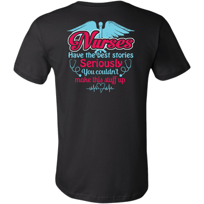 Nurses-Have-The-Best-Stories-Seriously-You-Couldn't-Make-This-Stuff-Up-Shirt-nurse-shirt-nurse-gift-nurse-nurse-appreciation-nurse-shirts-rn-shirt-personalized-nurse-gift-for-nurse-rn-nurse-life-registered-nurse-clothing-men-shirt