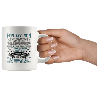 For My Son You Are A Gift from The Heavens Mug, Son Mug
