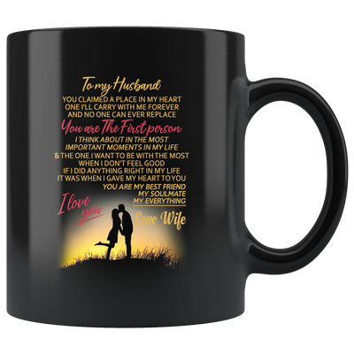 To My Husband You Claimed a Place In My Heart Mug, Husband Mug