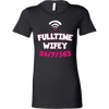 Full-time-Wifey-24-7-365-Shirts-gift-for-wife-wife-gift-wife-shirt-wifey-wifey-shirt-wife-t-shirt-wife-anniversary-gift-family-shirt-birthday-shirt-funny-shirts-sarcastic-shirt-best-friend-shirt-clothing-women-shirt