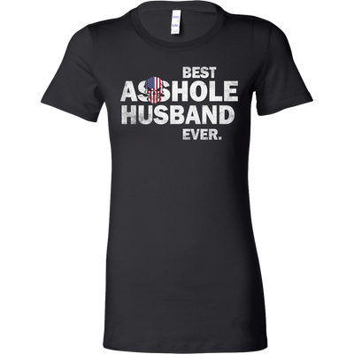 Best Asshole Husband Ever Shirts, On the Back Shirts