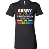 Sorry-This-Guy-is-Already-Taken-By-a-Smart-and-Cool-Husband-Shirts-SORRY-THIS-GUY-IS-COOL-HUSBAND-LGBT-shirtS-gay-pride-SHIRTS-rainbow-lesbian-equality-clothing-women-shirt