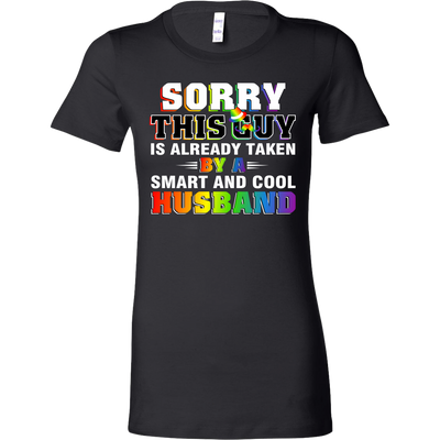 Sorry-This-Guy-is-Already-Taken-By-a-Smart-and-Cool-Husband-Shirts-SORRY-THIS-GUY-IS-COOL-HUSBAND-LGBT-shirtS-gay-pride-SHIRTS-rainbow-lesbian-equality-clothing-women-shirt