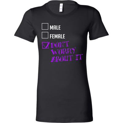 MALE-FEMALE-DON'T-WORRY-ABOUT-IT-lgbt-shirts-gay-pride-shirts-rainbow-lesbian-equality-clothing-women-shirt