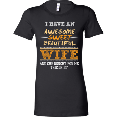 I-Have-Awesome-Sweet-Beautiful-Wife-Shirts-husband-shirt-husband-t-shirt-husband-gift-gift-for-husband-anniversary-gift-family-shirt-birthday-shirt-funny-shirts-sarcastic-shirt-best-friend-shirt-clothing-women-shirt