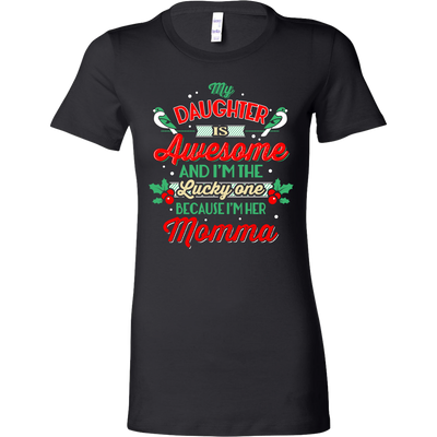 My-Daughter-is-Awesome-and-I'm-the-Lucky-One-Because-I'm-Her-Momma-Shirts-mom-shirt-gift-for-mom-mom-tshirt-mom-gift-mom-shirts-mother-shirt-funny-mom-shirt-mama-shirt-mother-shirts-mother-day-anniversary-gift-family-shirt-birthday-shirt-funny-shirts-sarcastic-shirt-best-friend-shirt-clothing-women-shirt