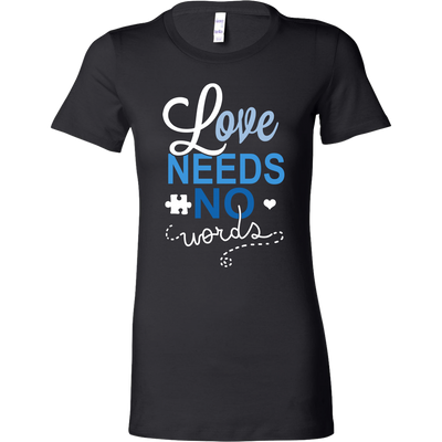 Love-Needs-No-Words-Shirts-autism-shirts-autism-awareness-autism-shirt-for-mom-autism-shirt-teacher-autism-mom-autism-gifts-autism-awareness-shirt- puzzle-pieces-autistic-autistic-children-autism-spectrum-clothing-women-shirt