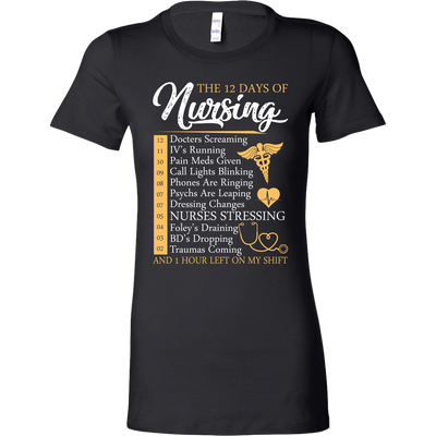 The-12-Days-of-Nursing-and-1-Hour-Left-On-My-Shift-Shirts-nurse-shirt-nurse-gift-nurse-nurse-appreciation-nurse-shirts-rn-shirt-personalized-nurse-gift-for-nurse-rn-nurse-life-registered-nurse-clothing-women-shirt