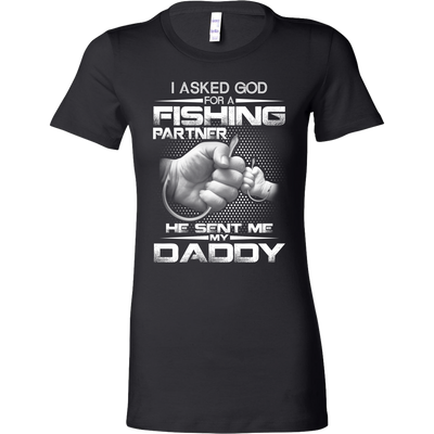 I-Asked-God-for-a-Fishing-Partner-He-Sent-Me-My-Daddy-Shirts-fishing-shirts-son-shirts-dad-shirt-father-shirt-fathers-day-gift-new-dad-gift-for-dad-funny-dad shirt-father-gift-new-dad-shirt-anniversary-gift-family-shirt-birthday-shirt-funny-shirts-sarcastic-shirt-best-friend-shirt-clothing-women-shirt