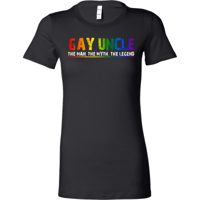Gay-Uncle-The-Man-The-Myth-The-Legend-Shirts-LGBT-SHIRTS-gay-pride-shirts-gay-pride-rainbow-lesbian-equality-clothing-women-shirt