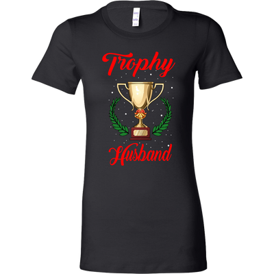 Trophy-Husband-Shirts-husband-shirt-husband-t-shirt-husband-gift-gift-for-husband-anniversary-gift-family-shirt-birthday-shirt-funny-shirts-sarcastic-shirt-best-friend-shirt-clothing-women-shirt