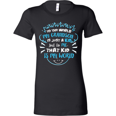 To-The-World-My-Grandson-Is-Just-A-Kid-But-To-Me-That-Kid-Is-My-World-grandfather-t-shirt-grandfather-grandpa-shirt-grandfather-shirt-grandma-t-shirt-grandma-shirt-grandma-gift-amily-shirt-birthday-shirt-funny-shirts-sarcastic-shirt-best-friend-shirt-clothing-women-shirt