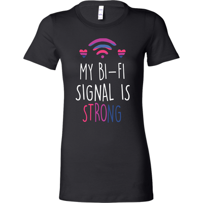Bisexual-shirts-My-Bi-Fi-Signal-Is-Strong-Shirts-LGBT-SHIRTS-gay-pride-shirts-gay-pride-rainbow-lesbian-equality-clothing-women-shirt