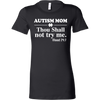 Autism-Mom-Thou-Shall-Not-Try-Me-Shirts-autism-shirts-autism-awareness-autism-shirt-for-mom-autism-shirt-teacher-autism-mom-autism-gifts-autism-awareness-shirt- puzzle-pieces-autistic-autistic-children-autism-spectrum-clothing-women-shirt