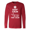 Keep-Calm-Ok-Not-That-Calm-Shirt-nurse-shirt-nurse-gift-nurse-nurse-appreciation-nurse-shirts-rn-shirt-personalized-nurse-gift-for-nurse-rn-nurse-life-registered-nurse-clothing-women-men-long-sleeve-shirt