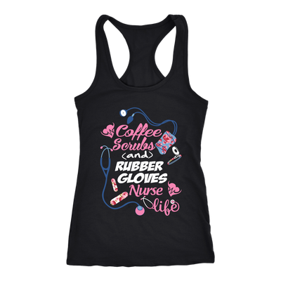 Coffee-Scrubs-and-Rubber-Gloves-Nurse-Life-Shirts-nurse-shirt-nurse-gift-nurse-nurse-appreciation-nurse-shirts-rn-shirt-personalized-nurse-gift-for-nurse-rn-nurse-life-registered-nurse-clothing-women-men-racerback-tank-tops