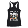 Yes-I'm-a-Nurse-No-I-Don't-Want-to-Look-At-It-Shirts-nurse-shirt-nurse-gift-nurse-nurse-appreciation-nurse-shirts-rn-shirt-personalized-nurse-gift-for-nurse-rn-nurse-life-registered-nurse-clothing-women-men-racerback-tank-tops