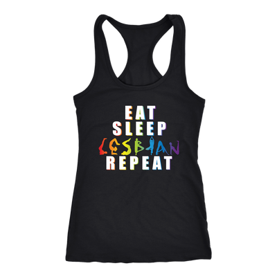 EAT-SLEEP-LESBIAN-REPEAT-LGBT-SHIRTS-gay-pride-rainbow-lesbian-equality-clothing-women-men-racerback-tank-tops