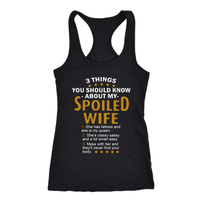 3-Things-You-Should-Know-About-My-Spoiled-Wife-Shirt-husband-shirt-husband-t-shirt-husband-gift-gift-for-husband-anniversary-gift-family-shirt-birthday-shirt-funny-shirts-sarcastic-shirt-best-friend-shirt-clothing-women-men-racerback-tank-tops
