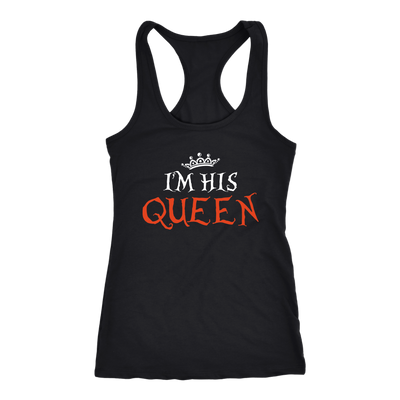 I'm-His-Queen-Shirt-gift-for-wife-wife-gift-wife-shirt-wifey-wifey-shirt-wife-t-shirt-wife-anniversary-gift-family-shirt-birthday-shirt-funny-shirts-sarcastic-shirt-best-friend-shirt-clothing-women-men-racerback-tank-tops