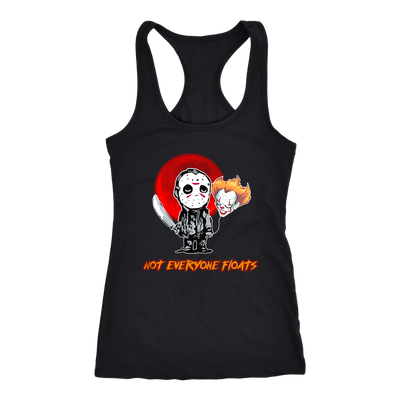 Not-Everyone-Floats-Jason-Voorhees-And-Pennywise-Shirt-halloween-shirt-halloween-halloween-costume-funny-halloween-witch-shirt-fall-shirt-pumpkin-shirt-horror-shirt-horror-movie-shirt-horror-movie-horror-horror-movie-shirts-scary-shirt-holiday-shirt-christmas-shirts-christmas-gift-christmas-tshirt-santa-claus-ugly-christmas-ugly-sweater-christmas-sweater-sweater-family-shirt-birthday-shirt-funny-shirts-sarcastic-shirt-best-friend-shirt-clothing-women-men-racerback-tank-tops