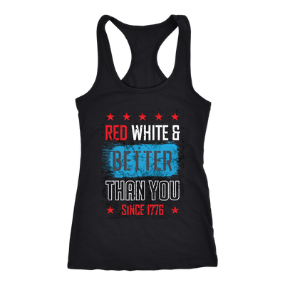 Red-White-and-Better-Than-You-Since-1776-patriotic-eagle-american-eagle-bald-eagle-american-flag-4th-of-july-red-white-and-blue-independence-day-stars-and-stripes-Memories-day-United-States-USA-Fourth-of-July-veteran-t-shirt-veteran-shirt-gift-for-veteran-veteran-military-t-shirt-solider-family-shirt-birthday-shirt-funny-shirts-sarcastic-shirt-best-friend-shirt-clothing-women-men-racerback-tank-tops