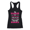My-Daughter-is-Awesome-and-I'm-The-Lucky-One-Because-I-am-Her-Momma-mom-shirt-gift-for-mom-mom-tshirt-mom-gift-mom-shirts-mother-shirt-funny-mom-shirt-mama-shirt-mother-shirts-mother-day-anniversary-gift-family-shirt-birthday-shirt-funny-shirts-sarcastic-shirt-best-friend-shirt-clothing-women-men-racerback-tank-tops
