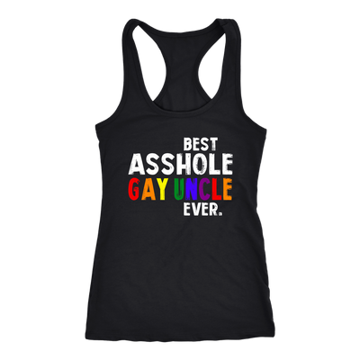 Best-Asshole-Gay-Uncle-Ever-Shirts-LGBT-SHIRTS-gay-pride-shirts-gay-pride-rainbow-lesbian-equality-clothing-women-men-racerback-tank-tops