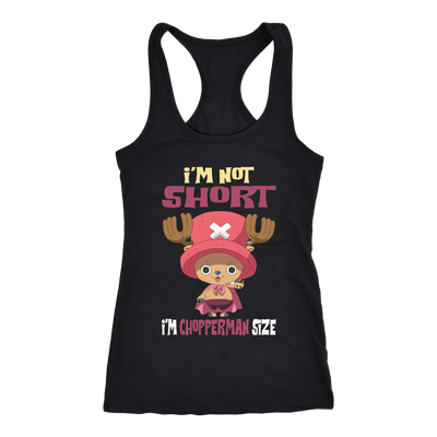 One-Piece-Shirt-Tony-Tony-Chopper-Shirt-I-m-Not-Short-I-m-Chopperman-Size-Shirt-merry-christmas-christmas-shirt-anime-shirt-anime-anime-gift-anime-t-shirt-manga-manga-shirt-Japanese-shirt-holiday-shirt-christmas-shirts-christmas-gift-christmas-tshirt-santa-claus-ugly-christmas-ugly-sweater-christmas-sweater-sweater-family-shirt-birthday-shirt-funny-shirts-sarcastic-shirt-best-friend-shirt-clothing-women-men-racerback-tank-tops