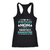 I'm-Proud-Mom-of-a-Smartass-Daughter-Shirt-mom-shirt-gift-for-mom-mom-tshirt-mom-gift-mom-shirts-mother-shirt-funny-mom-shirt-mama-shirt-mother-shirts-mother-day-anniversary-gift-family-shirt-birthday-shirt-funny-shirts-sarcastic-shirt-best-friend-shirt-clothing-women-men-racerback-tank-tops