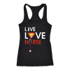 Live-Love-Nurse-Shirt-nurse-shirt-nurse-gift-nurse-nurse-appreciation-nurse-shirts-rn-shirt-personalized-nurse-gift-for-nurse-rn-nurse-life-registered-nurse-clothing-women-men-racerback-tank-tops