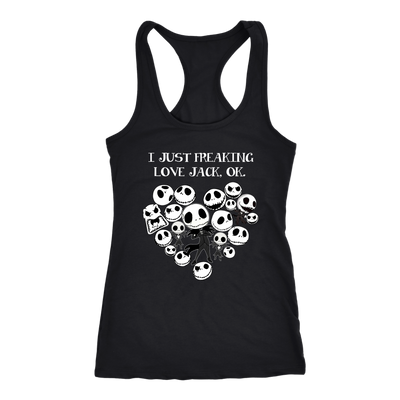 I Just Freaking Love Jack Ok Shirt, Jack Skellington Shirt, Nightmare Before Christmas Shirt